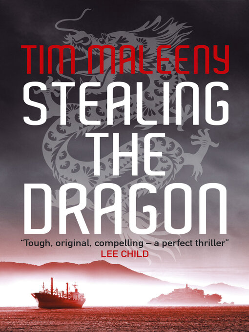 Title details for Stealing the Dragon by Tim Maleeny - Available